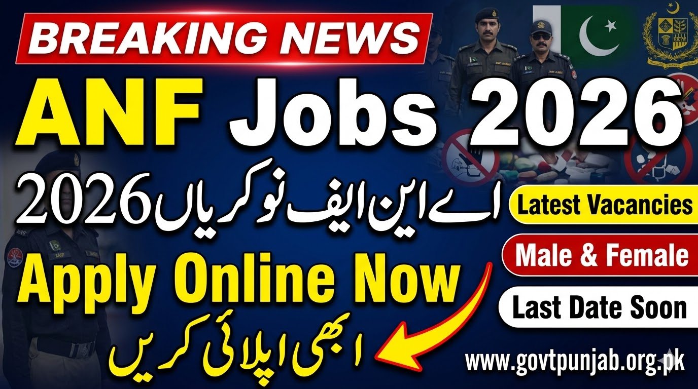 Anti Narcotics Force 2026 - ANF Apply Online