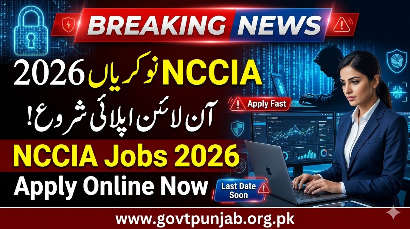 NCCIA Jobs 2026 Apply Online – Complete Guide for Cyber Crime Careers in Pakistan