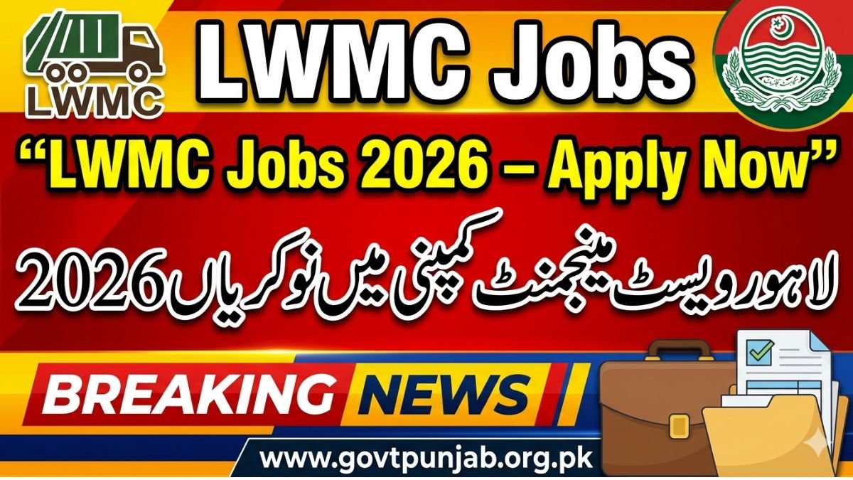 Lahore Waste Management Company Jobs 2026
