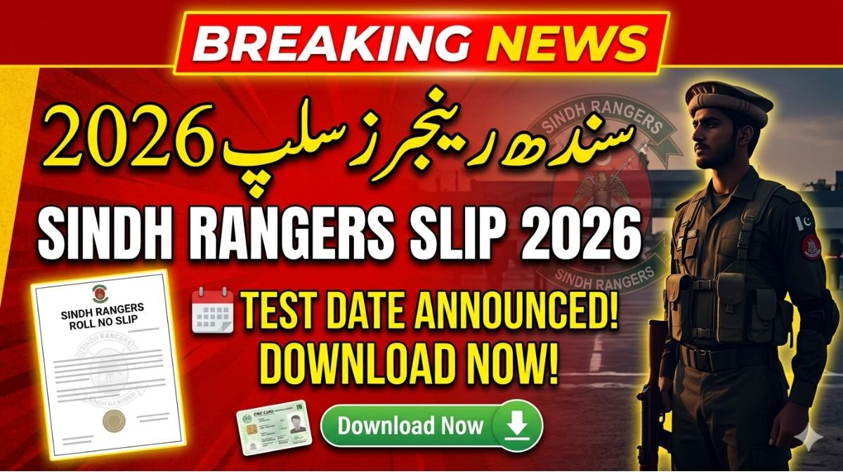 Sindh Rangers Registration Slip 2026 Download – Test Date, Process & Complete Guide