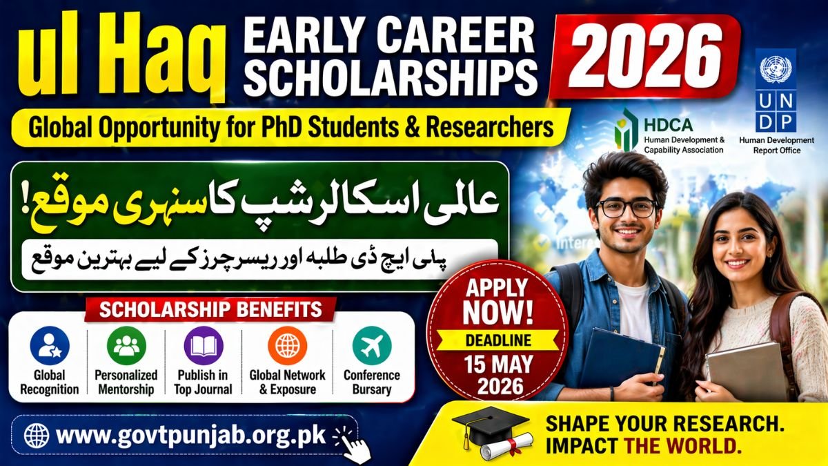 ul Haq Early Career Scholarships 2026 for Global PhD Apply Now
